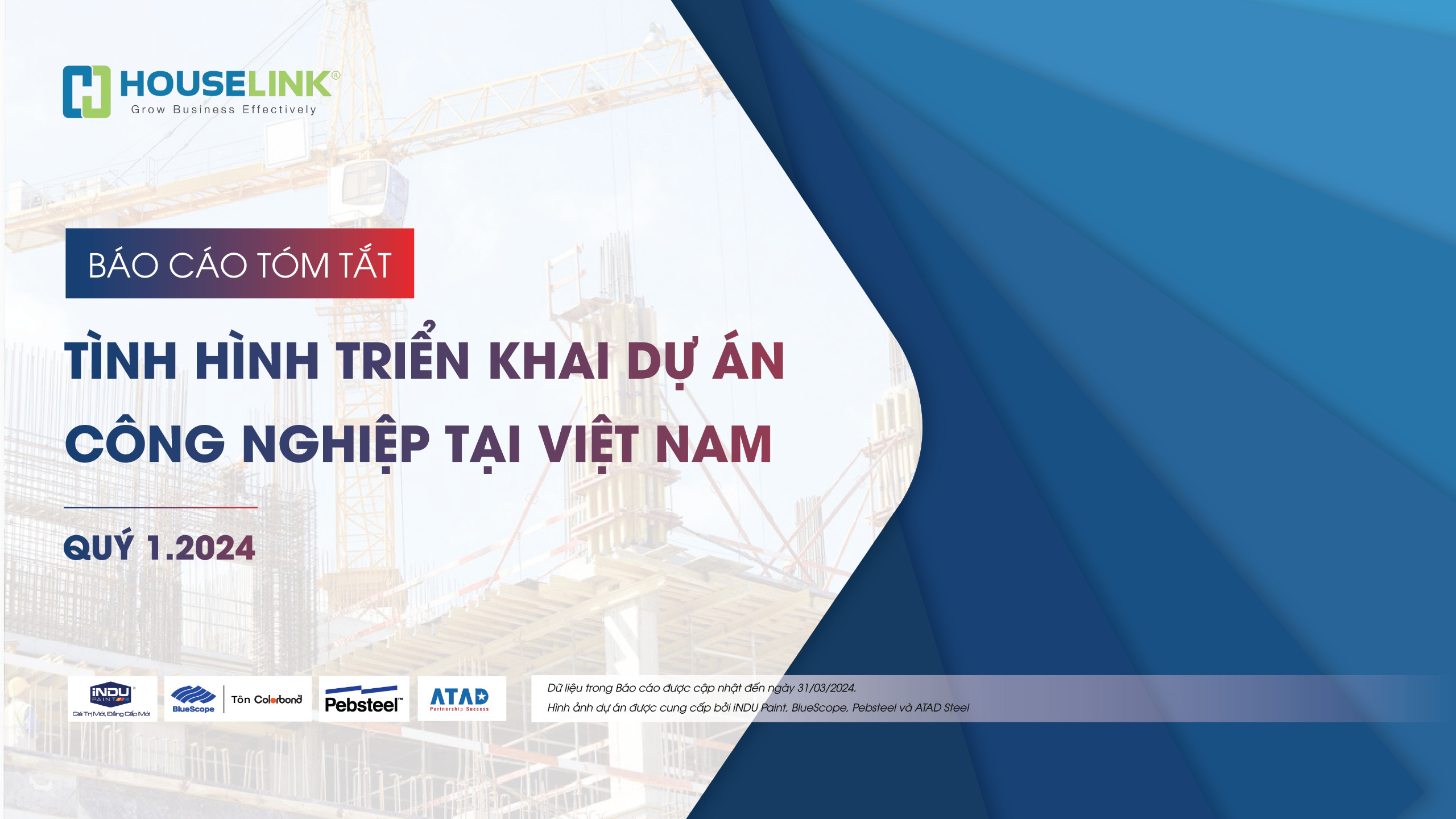 Báo cáo tình hình triển khai dự án công nghiệp Việt Nam Q1/2024