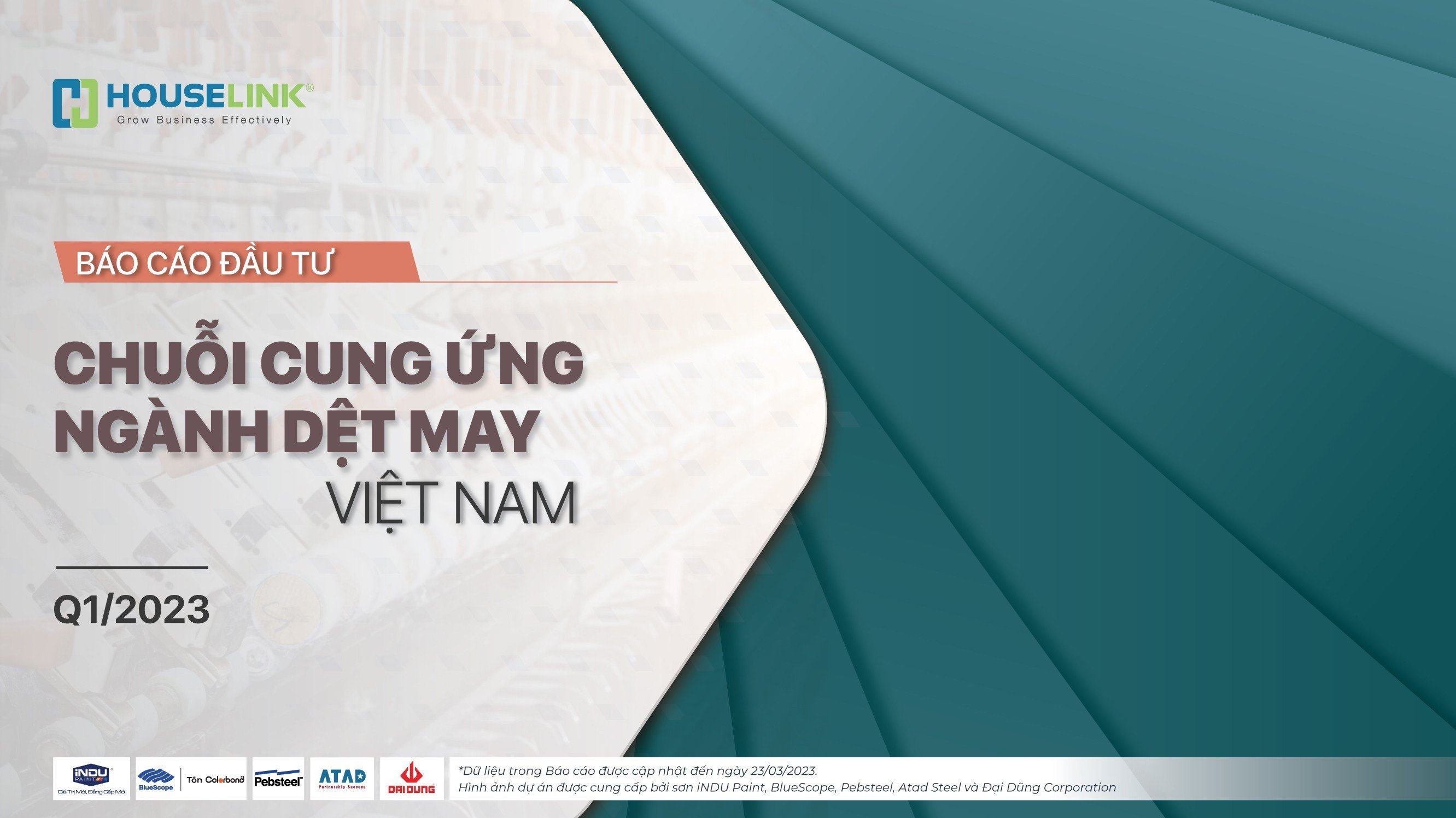 Báo cáo đầu tư chuỗi cung ứng ngành Dệt May Việt Nam Q1/2023