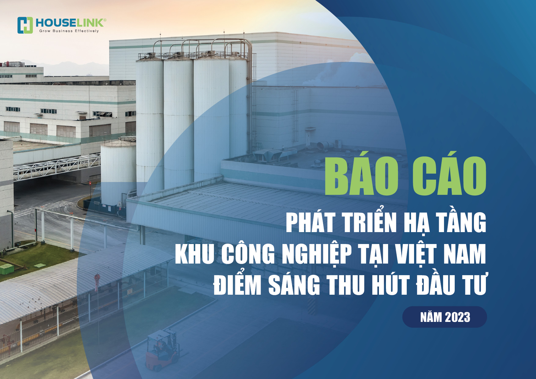 Báo cáo hạ tầng khu công nghiệp Việt Nam 2023 - Điểm sáng thu hút đầu tư