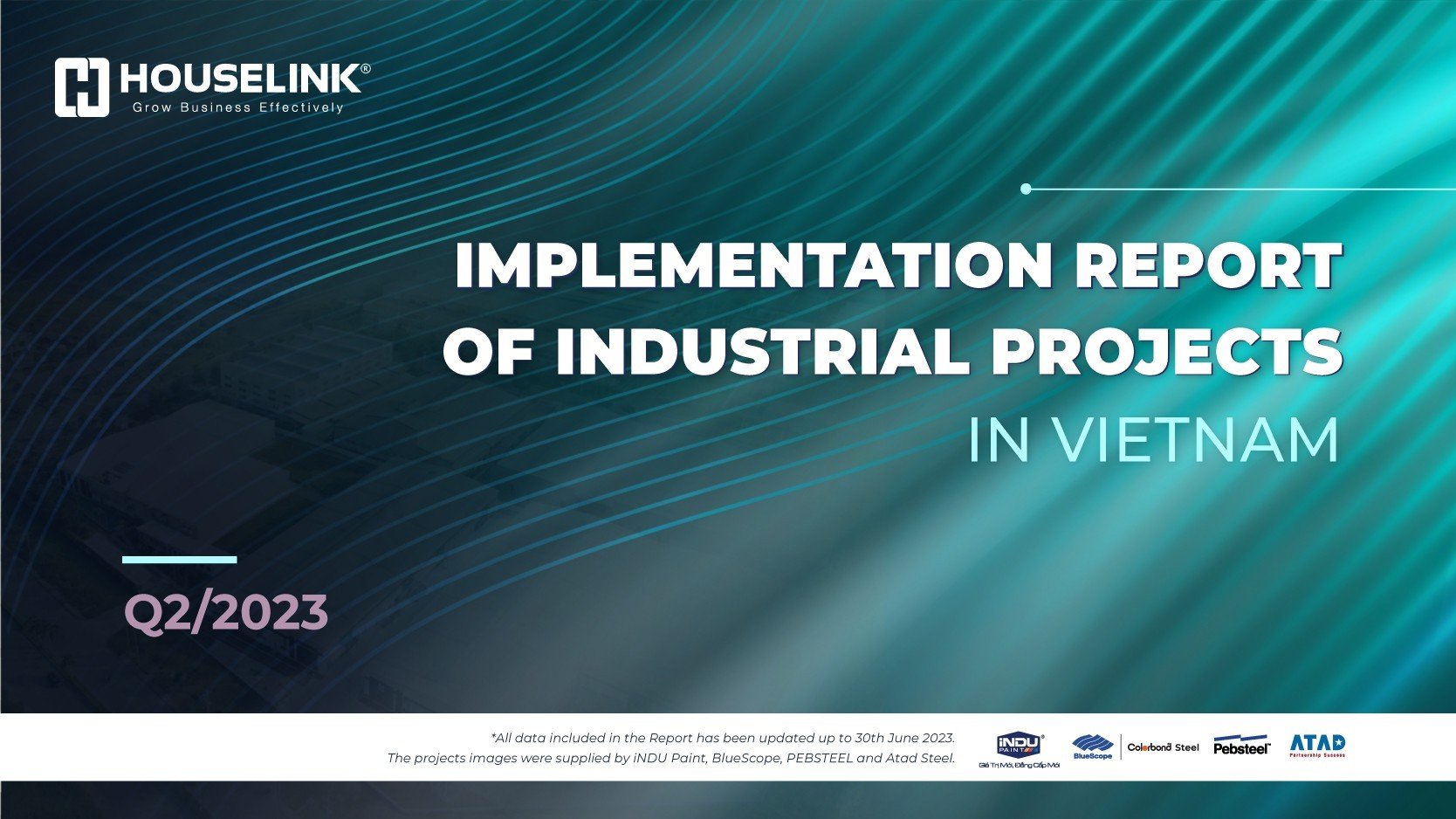 Implementation report of industrial projects in Vietnam Quarter 2/2023